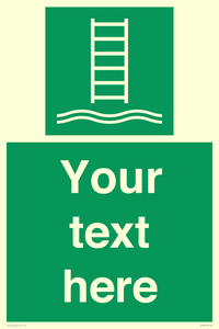 Custom sign safe condition Embarkation ladder